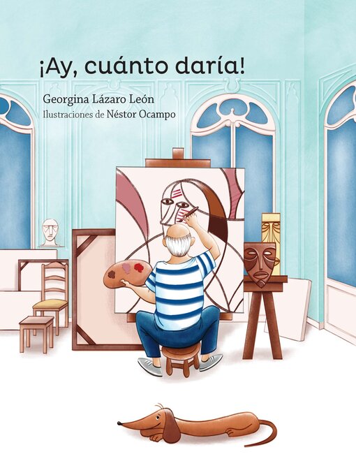 Title details for ¡Ay, cuanto daría! (Oh, What I Would Give!) by León Georgina Lázaro - Available